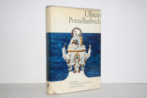 Gustav Weiss - Ullstein Porzellanbuch - Libro De Porcelana