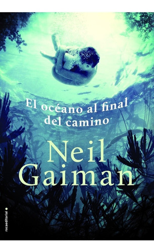 Libro El Océano Al Final Del Camino - Neil Gaiman
