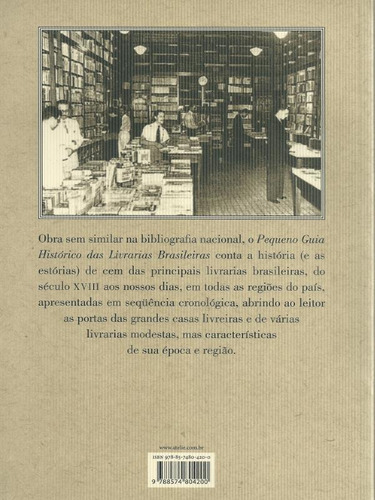 Pequeno Guia Histórico Das Livrarias Brasileiras, De Machado, Ubiratan. Editora Ateliê Editorial, Capa Mole, Edição 1ª Edição - 2009 Em Português