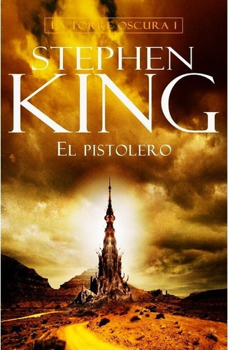 Torre Oscura 1 El Pistolero - King Stephen