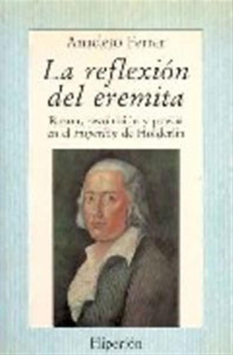 Reflexion Del Eremita,la - Ferrer, Anacleto