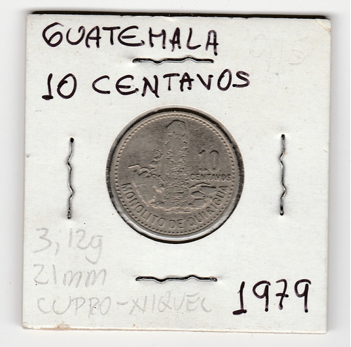 Moneda Guatemala 10 Centavos 1979 Vf/xf