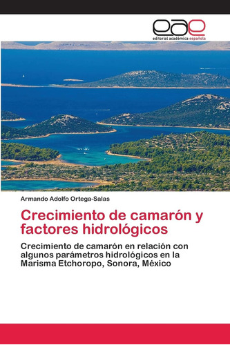 Libro: Crecimiento De Camarón Y Factores Hidrológicos: Creci