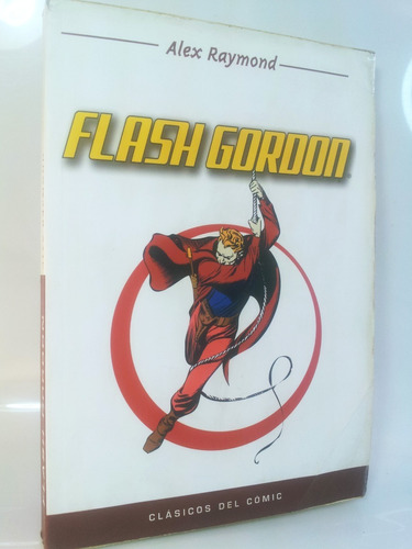 Flash Gordon - Alex Raymond - Clasicos Del Comic