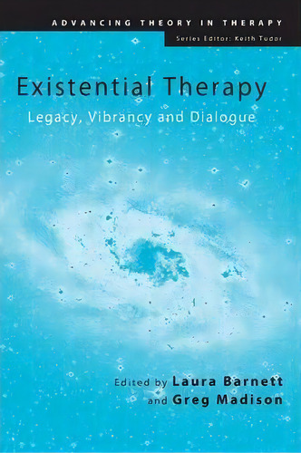 Existential Therapy, De Laura Barnett. Editorial Taylor Francis Ltd, Tapa Blanda En Inglés