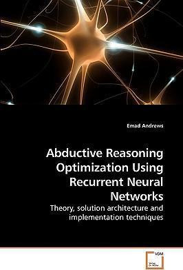 Libro Abductive Reasoning Optimization Using Recurrent Ne...