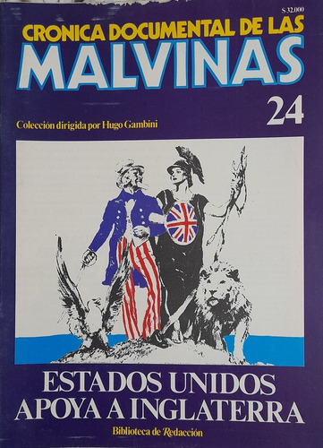 Cronica Documental De Las Malvinas 24 Eeuu Apoya A Inglaterr