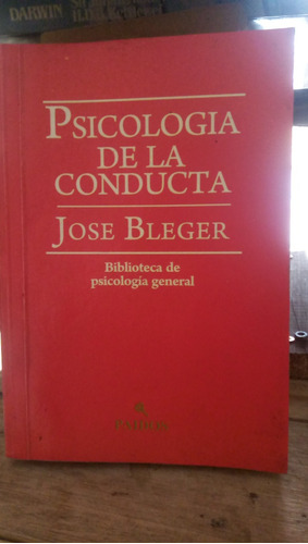 Psicología De La Conducta - J. Bleger