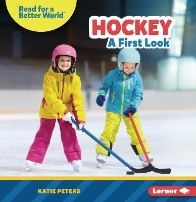 Libro Hockey : A First Look - Katie Peters