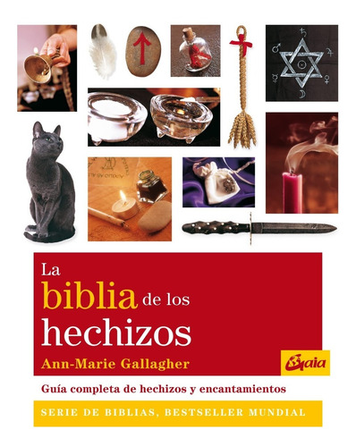 La Biblia De Los Hechizos Ann-marie Gallagher Editorial Gaia