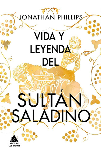 Libro Vida Y Leyenda Del Sultán Saladino /487