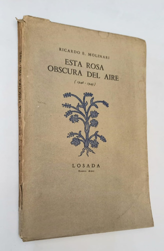 Esta Rosa Obscura Del Aire - Ricardo Molinari - 1949
