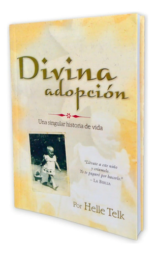 Libro Divina Adopción (una Historia De Vida) Por Helle Telk