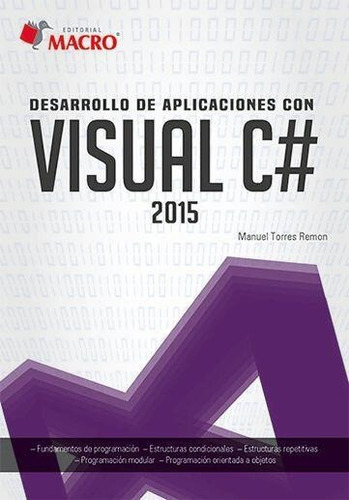 Libro Desarrollo De Aplicaciones Con Visual C# 2015. Torres