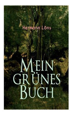 Libro Mein Gr Nes Buch : Kraft Der Natur Als Inspiration ...