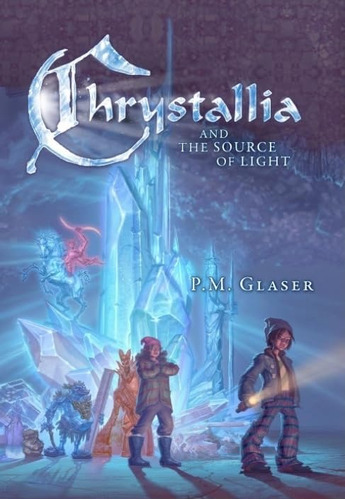 Libro: Chrystallia And The Source Of