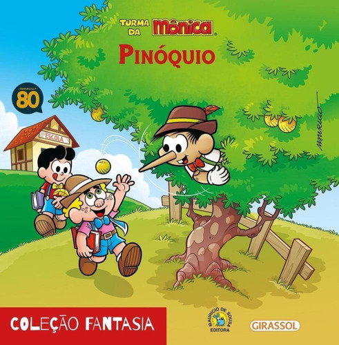 Turma Da Mônica - Pinóquio - Col. Fantasia