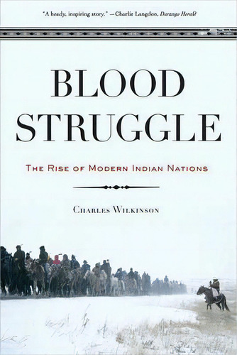 Blood Struggle, De Charles F. Wilkinson. Editorial Ww Norton Co, Tapa Blanda En Inglés