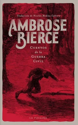 Libro Cuento De La Guerra Civil Ambrose Bierce La Pollera