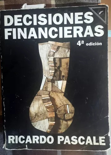 Libro Decisiones Financieras De Ricardo Pascale De La Plaza