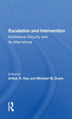 Libro Escalation And Intervention: Multilateral Security ...