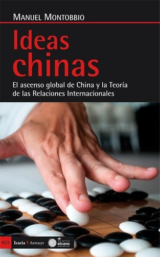 Ideas Chinas - Manuel Montobbio, de Manuel Montobbio. Editorial Icaria en español