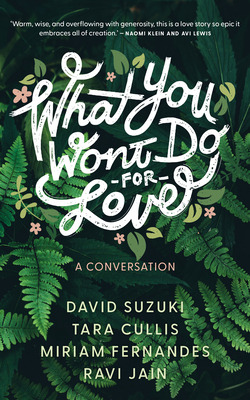 Libro What You Won't Do For Love: A Conversation - Suzuki...