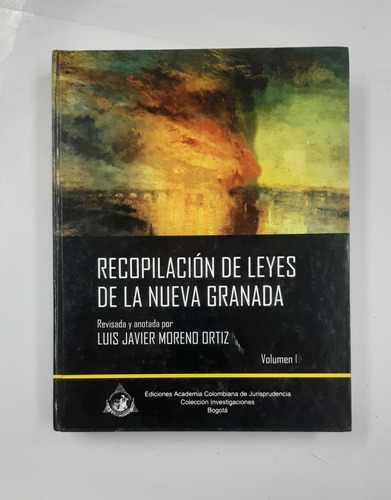 Recopilación De Leyes De La Nueva Granada