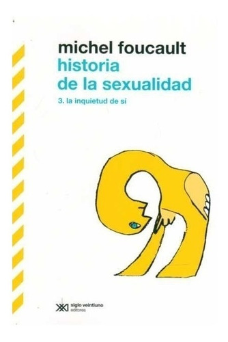 Historia De La Sexualidad 3 - Foucault Michel