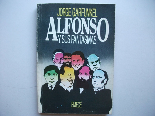 Alfonso Y Sus Fantasmas - Jorge Garfunkel - Emecé