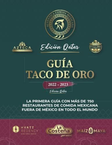Libro : Guia 2022-2023 Los Restaurantes Mexicanos Autentic 