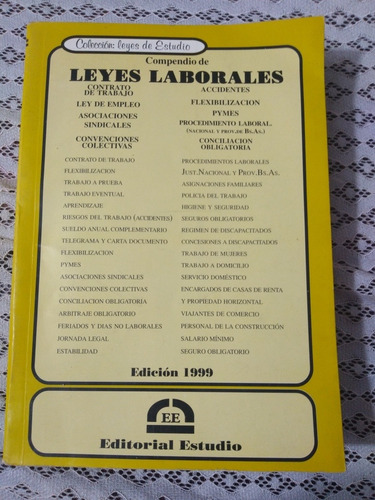 Compendio De Leyes Laborales - Editorial Estudio - 1999