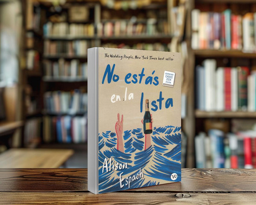 No Estas En La Lista Alison Espach V&r