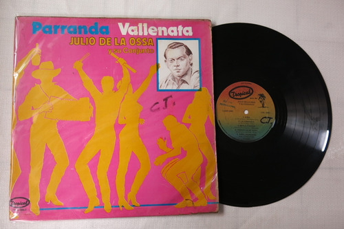 Vinyl Vinilo Lp Acetato Julio De La Ossa Parranda Vallenata