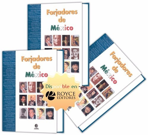 Forjadores De México 3 Vols Con Cd-rom. Envío Gratis