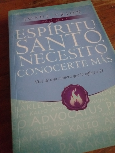 Espiritu Santo Necesito Conocerte Mas Dr Josue Yrion