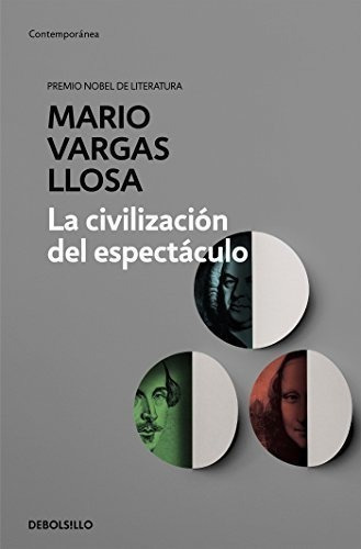 La Civilización Del Espectáculo (contemporánea)