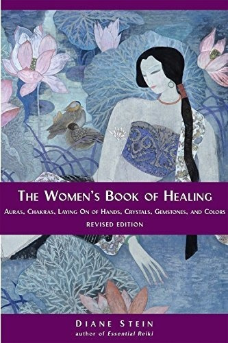 The Womens Book Of Healing Auras Chakras Laying On