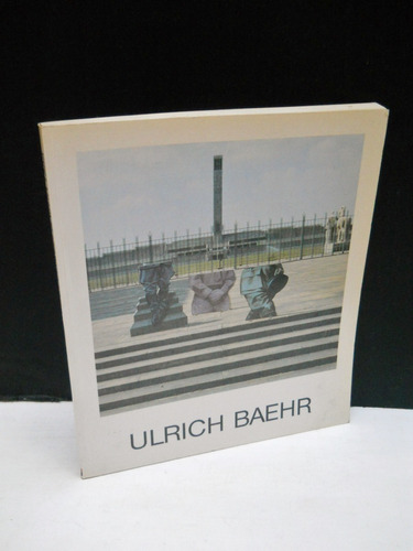 Ulrich Baehr - 1964 - 1988 - Pinturas - Libro En Alemán