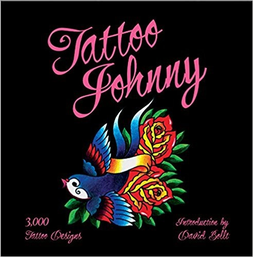 Tattoo Johnny: 3,000 Tattoo Designs (english) Tapa Blanda