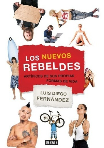 Nuevos Rebeldes, Los - Luis Diego Fernandez