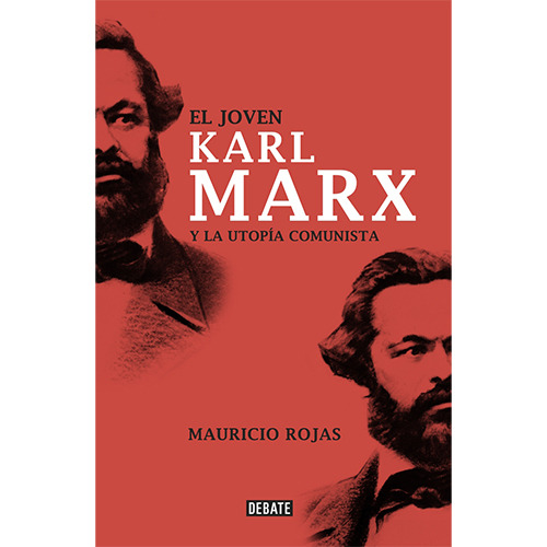 El Joven Karl Marx Y La Utopia Comunista