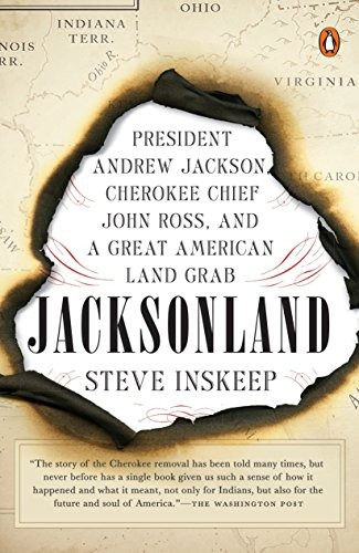 Jacksonland President Andrew Jackson, Cherokee Chief John Ro
