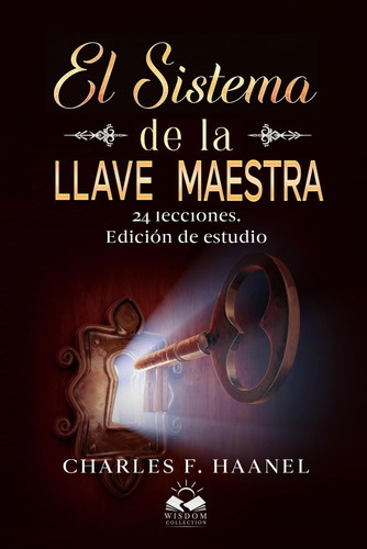 Libro: El Sistema De La Llave Maestra: 24 Lecciones. Edicion