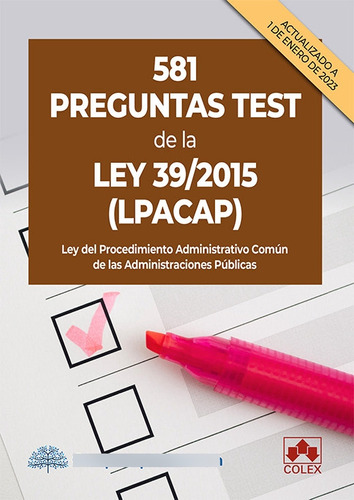 Libro 581 Preguntas Test De La Ley 39/2015 (lpacap) - Vv....