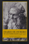 Diario De Durero En Los Paises Bajos 1520 1521 - Gonzalez De