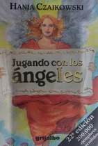 Comprar Jugando Con Los Ángeles \u002F Hania Czajkowski \u002F Grijalbo \u002F-#26