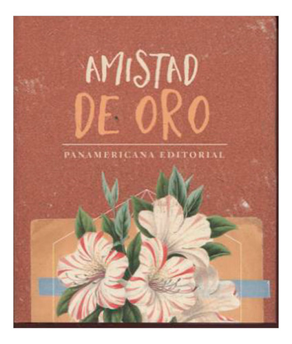 Libro Amistad De Oro