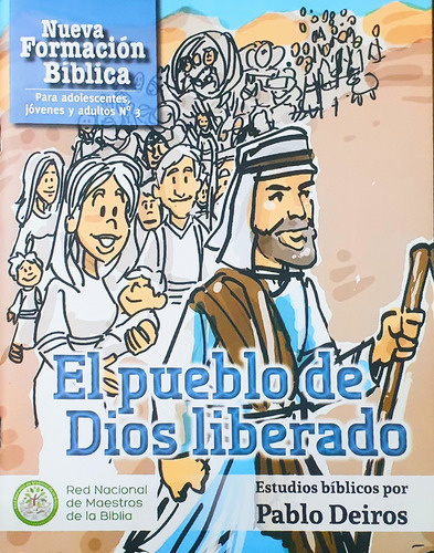 Material De Enseñanza Bíblica El Pueblo De Dios Liberado