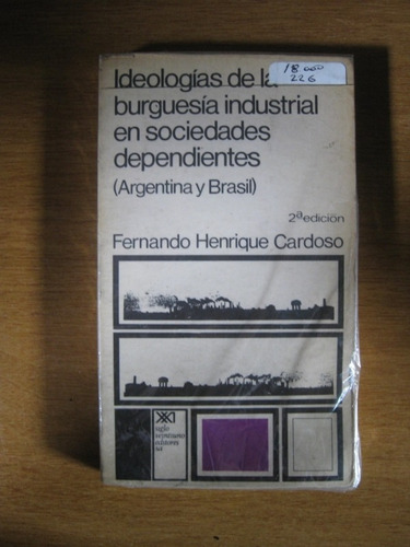 Ideologias De La Burguesia Industrial En Sociedades